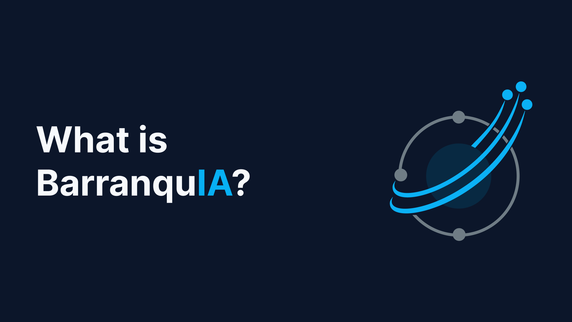 Discover BarranquIA - Video Presentation
